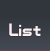 List